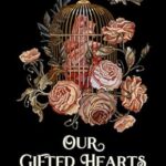 Our Gifted Hearts