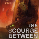 Scourge Between Stars_fin Cover for The Scourge Between Stars by Ness Brown