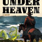 The Country Under Heaven by Frederic S. Durbin